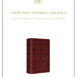 Crossway ESV Large Print Personal Size Bible Trutone, Brown, Engraved Mantel Design -SHOPtheWORD store 200 0452 1
