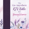 Audience: Women KJV Bible The Go-Anywhere For Young Women [Plum Patch]