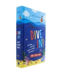 WEIGHT: 3 Lbs NLV Dive In! Kids’ Study Bible: Hardcover -New Life Version